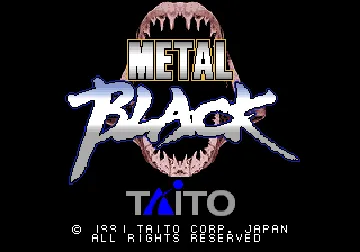 Metal Black (Japan) screen shot title